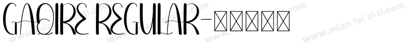 GAQIRE REGULAR字体转换